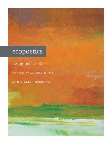 Ecopoetics: Essays in the Field (Contemp North American Poetry)
