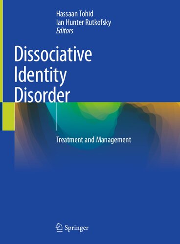 Dissociative Identity Disorder: Treatment and Management