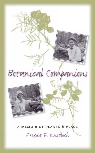 Botanical Companions: A Memoir of Plants and Place (American Land & Life)
