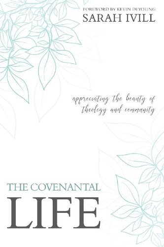 The Covenantal Life