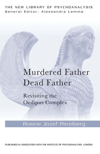 Murdered Father, Dead Father : revisiting the Oedipus complex