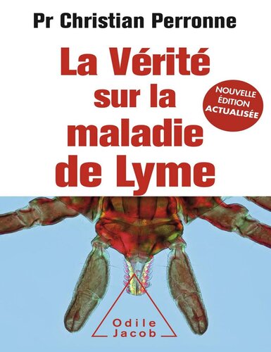 La vérité sur la maladie de Lyme