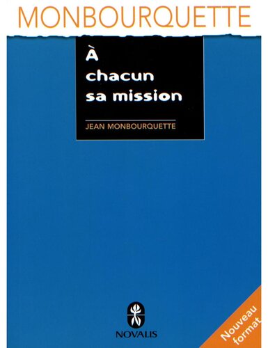 À chacun sa mission
