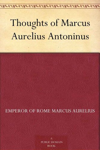 Thoughts of Marcus Aurelius Antoninus