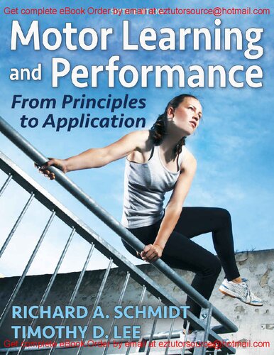 Motor Learning and Performance From Principles to Application