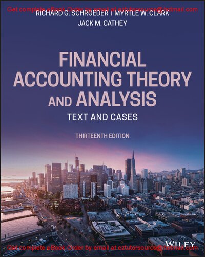 Financial Accounting Theory and Analysis