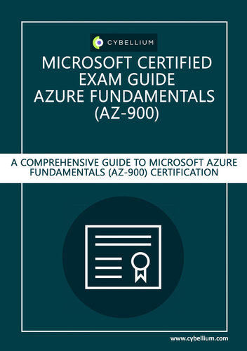 Microsoft Certified Exam guide - Azure Fundamentals (AZ-900): A Comprehensive Guide to Azure Fundamentals (AZ-900) - Microsoft Certification