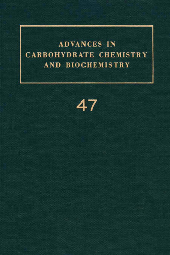Advances in Carbohydrate Chemistry and Biochemistry 47