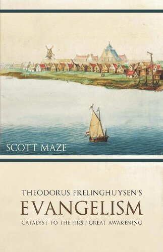 Theodorus Frelinghuysen's Evangelism