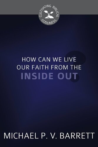 How Can We Live Our Faith From the Inside Out?