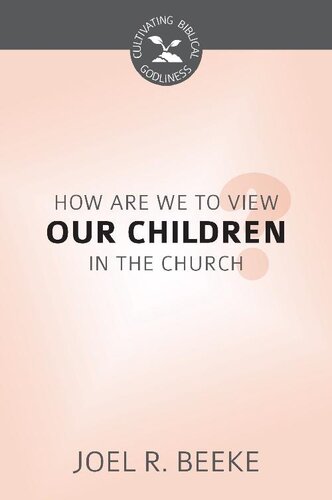 How Should We View Our Children in the Church?