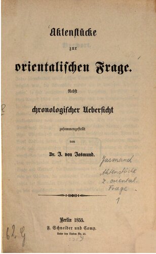 Aktenstücke zur orientalischen Frage, nebst chronologischer Übersicht