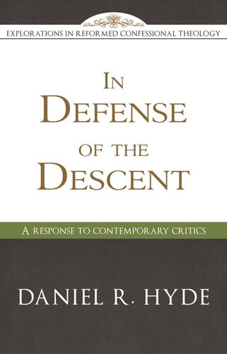 In Defense of the Descent: A Response to Contemporary Critics