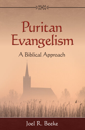 Puritan Evangelism: A Biblical Approach