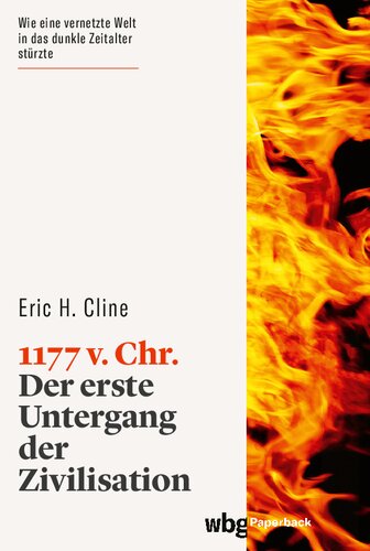 1177 v. Chr.: Der erste Untergang der Zivilisation