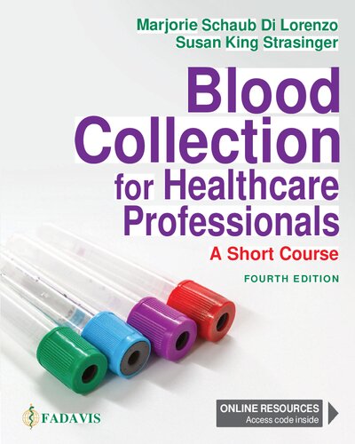 Blood Collection for Healthcare Professionals - A Short Course, 4e (Feb 15, 2022)_(171964599X)_(F.A. Davis Company)
