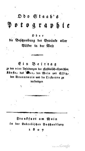Odo Staab's Potographie oder die Beschreibung der Getränke aller Völker in der Welt