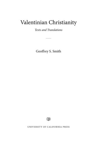 Valentinian Christianity: Texts and Translations