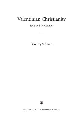 Valentinian Christianity: Texts and Translations