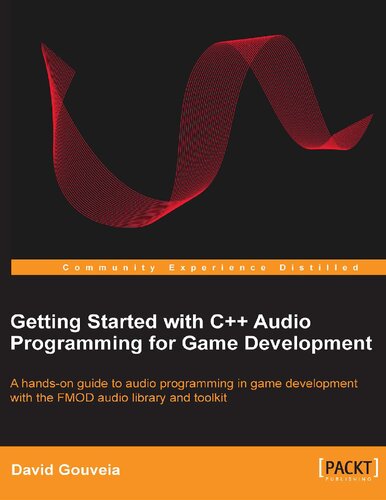 Getting Started with C++ Audio Programming for Game Development