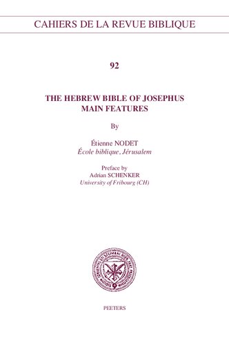 The Hebrew Bible of Josephus: Main Features (Cahiers de la Revue Biblique)