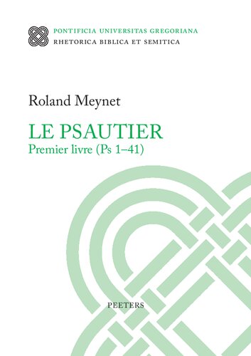 Le psautier. Premier livre (Ps 1-41) (Rhetorica Biblica Et Semitica) (French Edition)