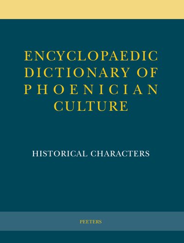 Encyclopaedic Dictionary of Phoenician Culture I: Historical Characters