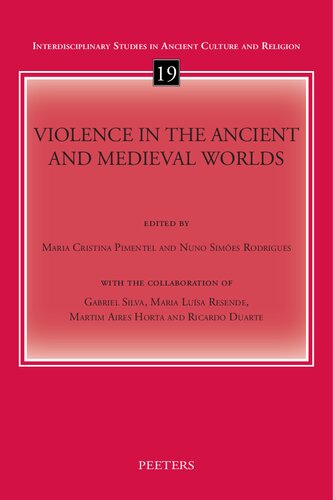 Violence in the Ancient and Medieval Worlds (Interdisciplinary Studies in Ancient Culture and Religion)