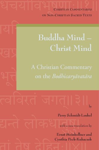 Buddha Mind - Christ Mind: A Christian Commentary on the Bodhicaryavatara (Christian Commentaries on Non-Christian Sacred Texts)