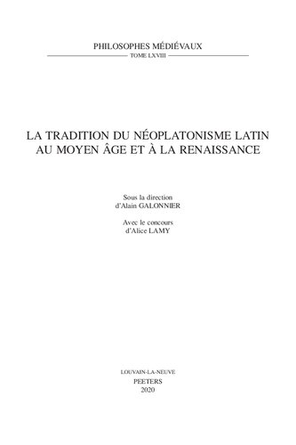 La Tradition Du Neoplatonisme Latin Au Moyen Age Et a la Renaissance (Philosophes Medievaux) (French Edition)
