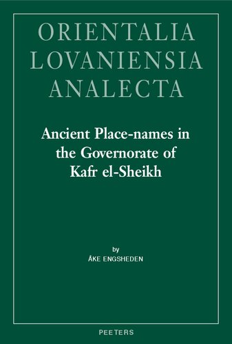 Ancient Place-Names in the Governorate of Kafr El-Sheikh (Orientalia Lovaniensia Analecta)