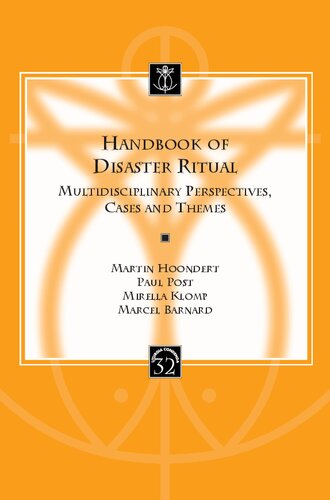Handbook of Disaster Ritual: Multidisciplinary Perspectives, Cases and Themes (Liturgia Condenda, 32)