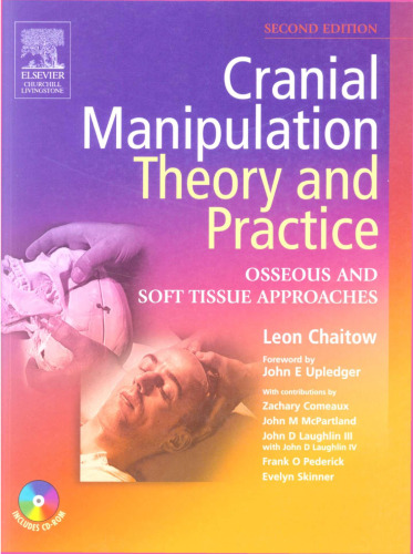 Cranial Manipulation: Theory and Practice