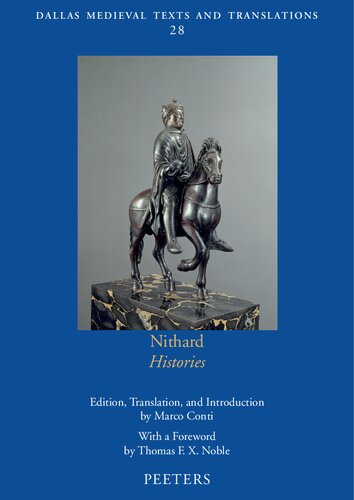 Nithard, Histories (Dallas Medieval Texts and Translations, 28)