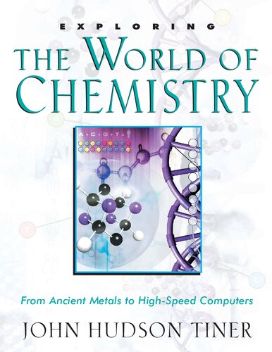Exploring the World of Chemistry: From Ancient Metals to High-Speed Computers (Exploring Series) (Exploring (New Leaf Press))