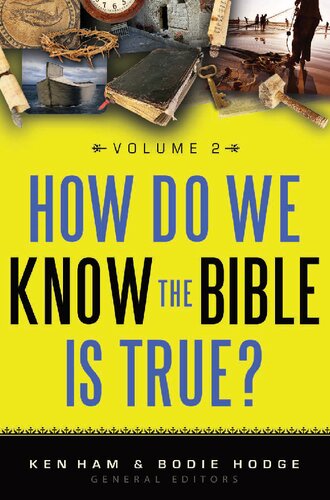 How Do We Know the Bible Is True? Volume 2