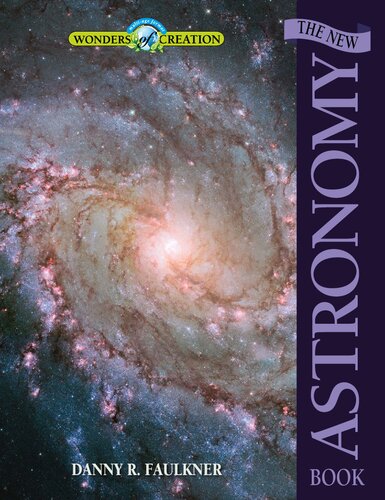 The New Astronomy Book (Wonders of Creation)