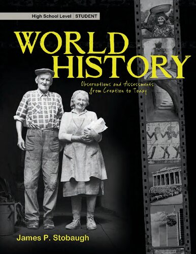 World History-Student: Observations and Assessments from Creation to Today