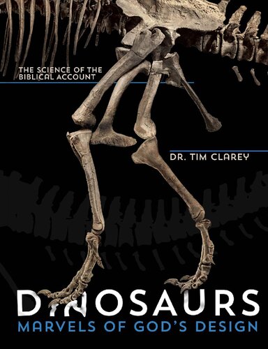 Dinosaurs: Marvels of God's Design - The Science of the Biblical Account