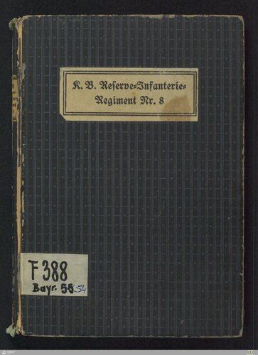 Das K. B. Reserve-Infanterie-Regiment Nr. 8