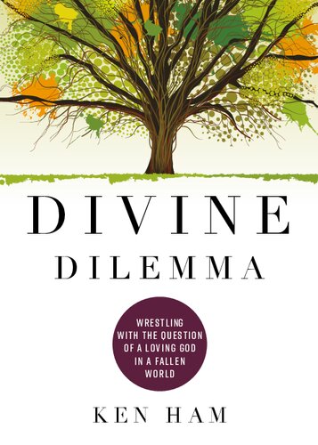 Divine Dilemma: Wrestling with the Question of a Loving God in a Fallen World