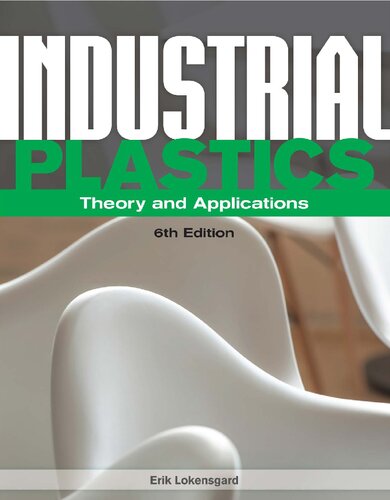 Industrial Plastics - Theory and Applications
