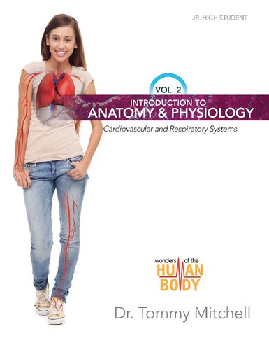 Wonders of the Human Body: Cardiovascular & Respiratory Systems (Wonders of the Human Body: Introduction to Anatomy & Physiology)