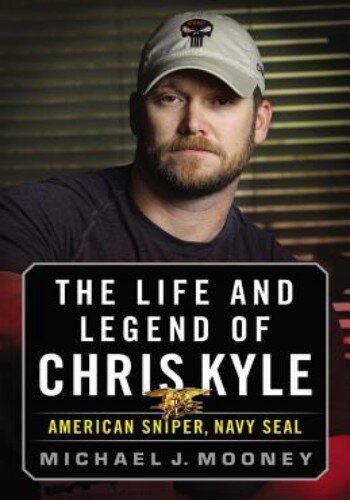 The Life and Legend of Chris Kyle: American Sniper, Navy SEAL