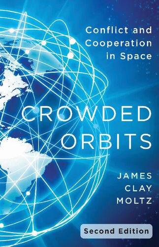 Crowded Orbits: Conflict and Cooperation in Space