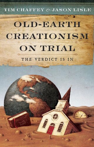 Old-Earth Creationism on Trail: The Verdict Is In