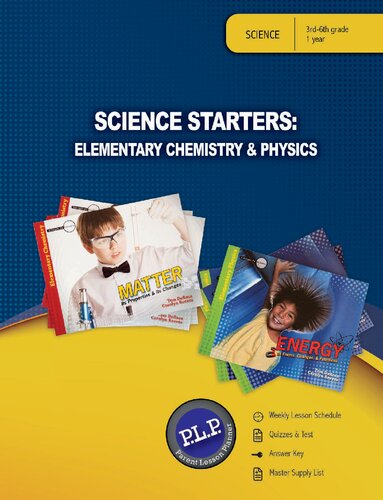 Science Starters: Elementary Chemistry & Physics Parent Lesson Planner