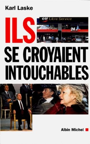 Ils se croyaient intouchables