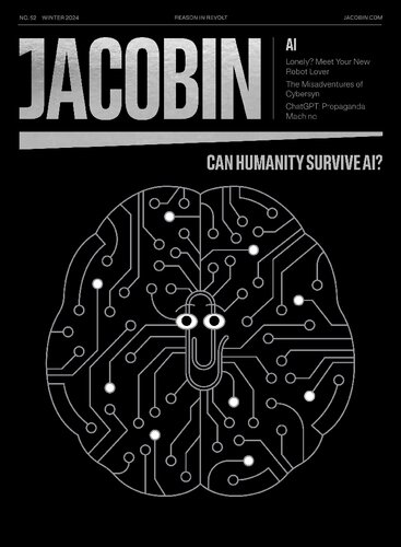 Jacobin 52: Artificial Intelligence