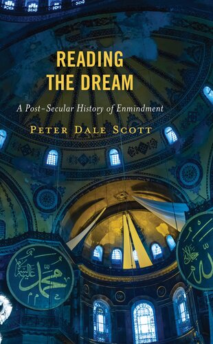 Reading the Dream: A Post-Secular History of Enmindment (World Social Change)
